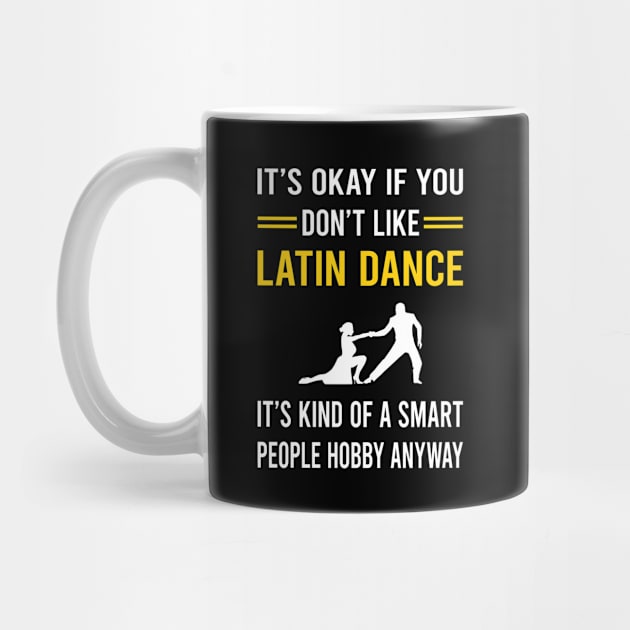 Smart People Hobby Latin Dance Dancing Dancer by Good Day